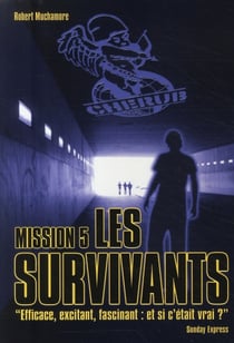 Cherub Tome 5 : les survivants
