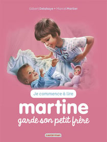 Je commence à lire avec Martine Tome 29 : Martine garde son petit frère