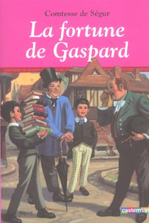 La fortune de Gaspard