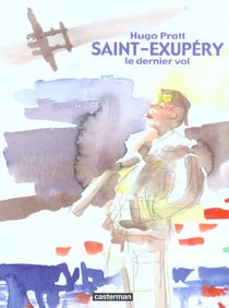 Saint-Exupéry - le dernier vol