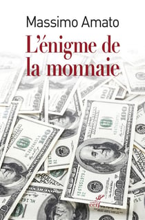 L'énigme de la monnaie
