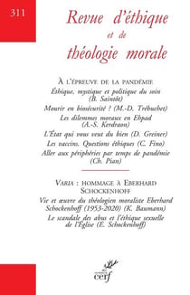 Revue d'éthique et de théologie morale - numéro 311 A l'épreuve de la pandémie