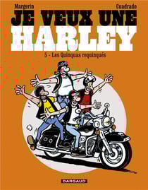 Je veux une Harley Tome 5 : les quinquas requinqués