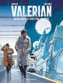 Valerian - tome 9 - metro chatelet direction cassiopee