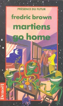 Martiens, go home