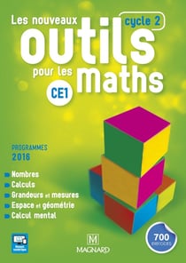 Les nouveaux outils pour les maths : cycle 2 - CE1 (programmes 2016)