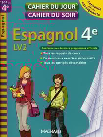Cahiers du jour/ soir - espagnol - lv2 - 4ème (édition 2010)