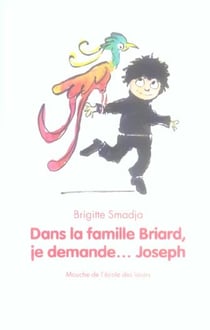 dans la famille briard je demande joseph