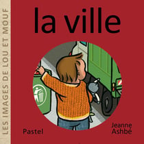 Les images de Lou et Mouf : la ville