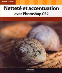 Netteté et accentuation avec photoshop cs2