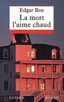 La mort l'aime chaud