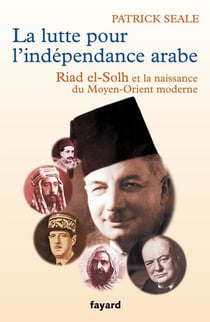La lutte pour l'indépendance arabe