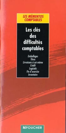 Les cles des difficultes comptables
