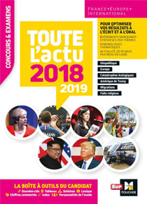 Toute l'actu 2018 - concours & examens - sujets et chiffres clefs de l'actualité (édition 2019)