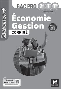 Ressources + : Économie gestion - 2de, 1re, terminale bac pro - Corrigé