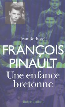 Francois pinault, une enfance bretonne