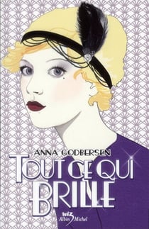 Tout ce qui brille Tome 1