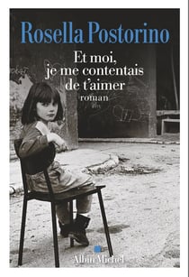 Et moi, je me contentais de t'aimer