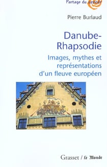 Danube-rhapsodie - images, mythes et representations