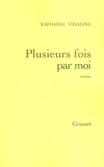 Plusieurs fois par moi
