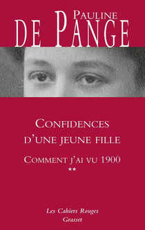 Comment j'ai vu 1900 Tome 2 : Confidences d'une jeune fille