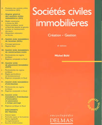 Societes civiles immobilieres : creation - gestion