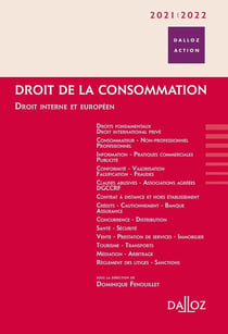 Droit de la consommation - droit interne et européen (édition 2020/2021)