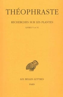 Recherches sur les plantes Tome 3 - livre 5-6