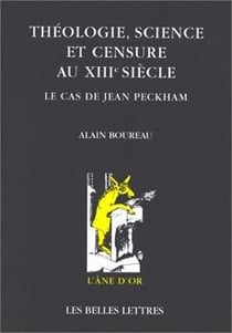 Théologie, science et censure au XIII siècle