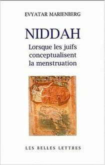 Niddah : Lorsque les juifs conceptualisent la menstruation.