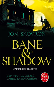 L'empire des tempêtes Tome 2 : Bane & Shadow