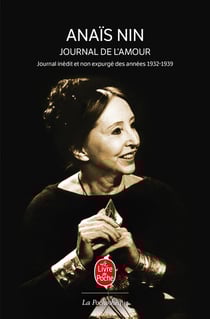 Journal de l'Amour : Journal inédit et non expurgé des années 1932 - 1939