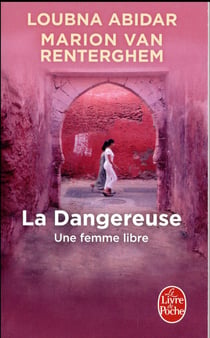 La dangereuse - une femme libre