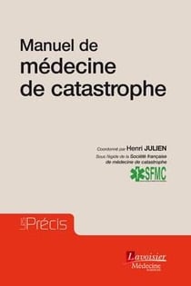 Manuel de médecine de catastrophe