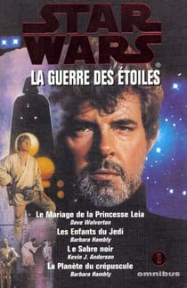 Star wars t.3 la guerre des etoiles