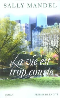 La vie est trop courte