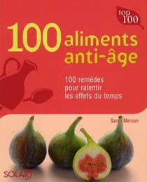 100 aliments anti-âge