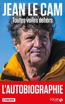 Jean Le Cam, toutes voiles dehors
