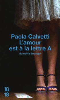 L'amour est à la lettre A