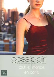 Gossip girl Tome 4