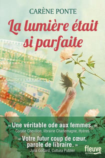 La lumière était si parfaite