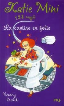 Katie Mini Tome 2 - La Cantine En Folie