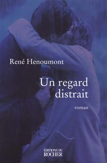 Un regard distrait