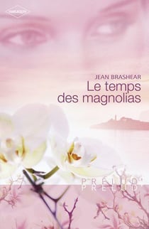 Le temps des magnolias