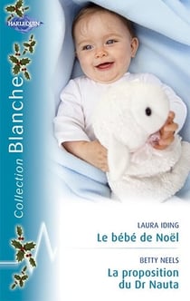 Le bébé de Noël - la proposition du Dr Nauta