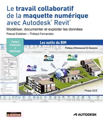Le travail collaboratif de la maquette numérique avec Autodesk® Revit®