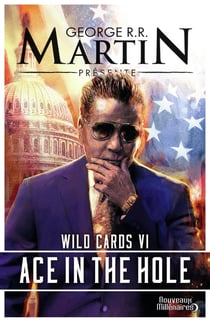 Wild cards Tome 6 : ace in the hole