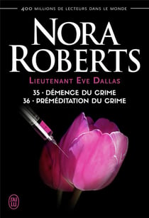 Lieutenant Eve Dallas : Intégrale vol.18 : Tomes 35 et 36