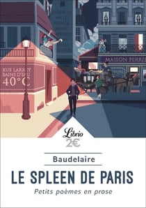 Le spleen de Paris - petits poèmes en prose