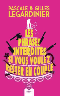 Les phrases interdites si vous voulez rester en couple